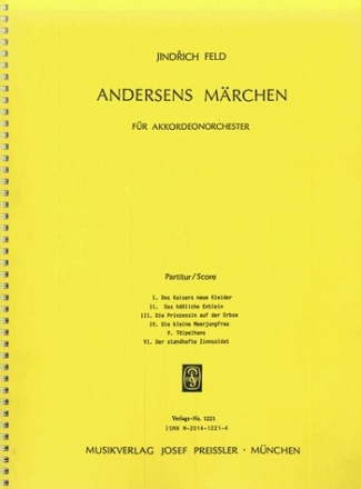 Feld, Jindrich Andersens Mrchen Akkordeonorchester Partitur