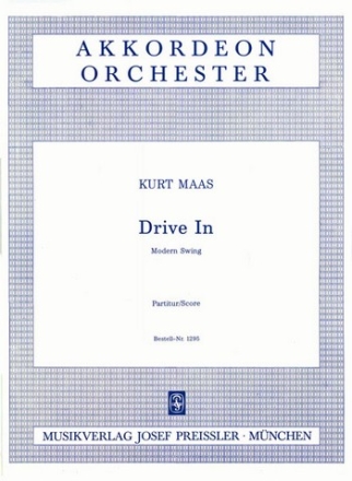 Maas, Kurt Drive in Akkordeonorchester Partitur