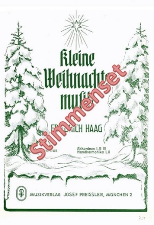 Haag, Friedrich Kleine Weihnachtsmusik Akkordeonorchester Stimmenset