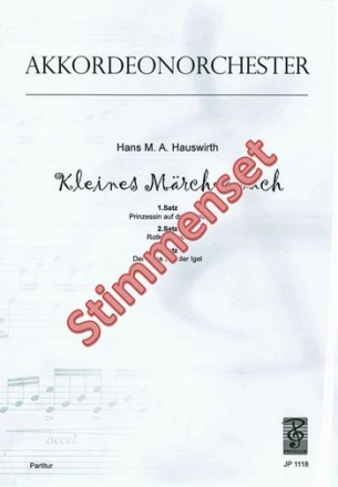 Hauswirth, Hans M. Kleines Mrchenbuch Akkordeonorchester Stimmenset