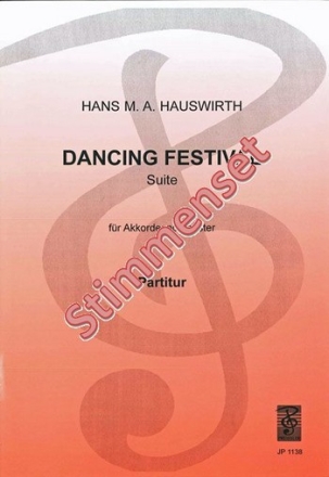 Hauswirth, Hans M. Dancing Festival Akkordeonorchester Stimmenset