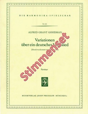 Goodman, Alfred Grant Variationen ber ein deutsches Volkslied Akkordeonorchester Stimmenset