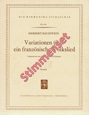 Bausewein, Herbert Variationen ber ein franzsisches Volkslied Akkordeonorchester Stimmenset