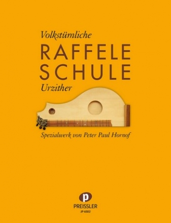 Volkstmliche Schule fr Raffele (Urzither) Neuausgabe