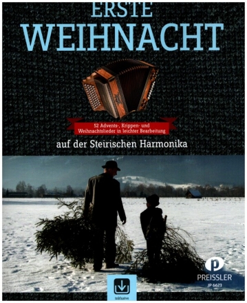 Erste Weihnacht mit der Steirischen Harmonika (+Online Audio) fr Steirische Harmonika in Griffschrift (mit Text)