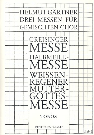 3 Messen fr gem Chor Band 1 fr gem Chor (Drei-/Viergesang) und Instrumente (Stubnmusi) Spielpartitur Instrumentalstimmen