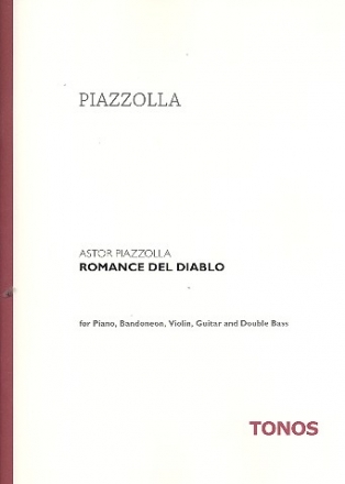 Romance del diablo fr Bandoneon, Gitarre, Violine, Kontrabass und Klavier Partitur