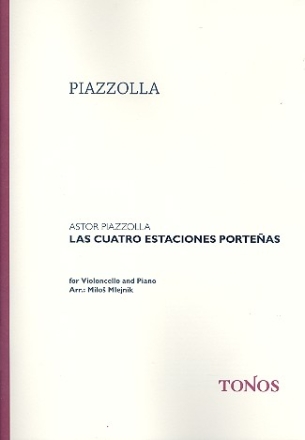 Las Cuatro Estaciones Portenas fr Violoncello und Klavier