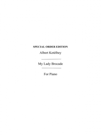 Albert Ketelbey: My Lady Brocade (Piano) Piano Instrumental Work