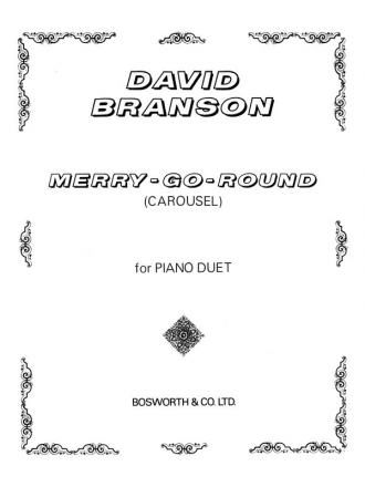 D. Branson: Merry Go Round Piano Duet Piano Instrumental Work