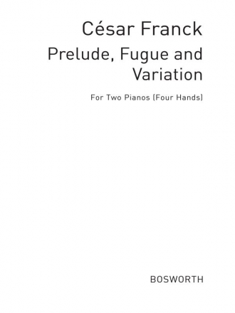 Franck, C Prelude Fugue And Variation (Williams) 2pf 4hnds Piano Special Order Edition / Verlagskopie