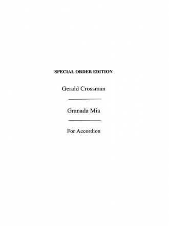 G. Crossman: Granada Mia Accordion Instrumental Work