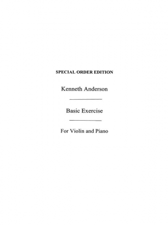 K. Anderson: Basic Exercises Violin, Piano Accompaniment Instrumental Reference