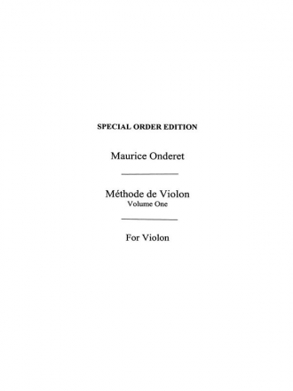 Maurice Onderet: Violin Method Book 1 Violin Instrumental Tutor