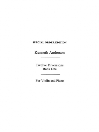 K. Anderson: Twelve Diversions 1 Violin, Piano Accompaniment Instrumental Work