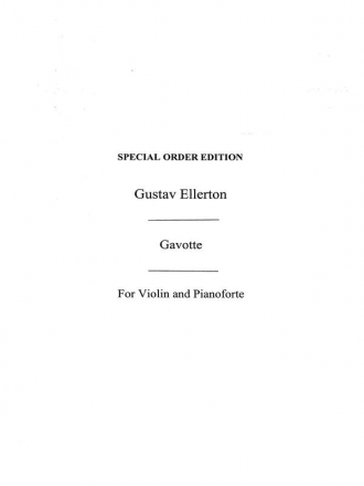 Gustav Ellerton: Gavotte For Violin And Piano Op.21 No.3 Violin, Piano Accompaniment Instrumental Work