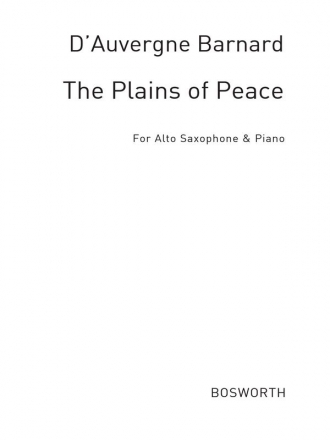 A. Barnard: Plains Of Peace for Saxophone and Piano Alto Saxophone, Tenor Saxophone, Piano Accompaniment Instrumental Work