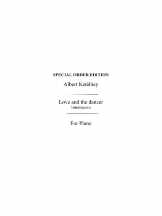 Albert Ketelbey: Love And The Dancer (Piano) Piano Instrumental Work