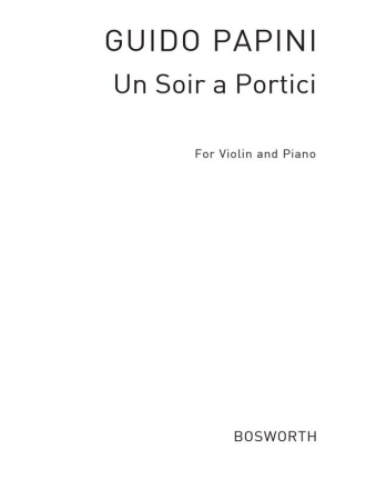 Guido Papini: Un Soir A Portici Violin, Piano Accompaniment Instrumental Work