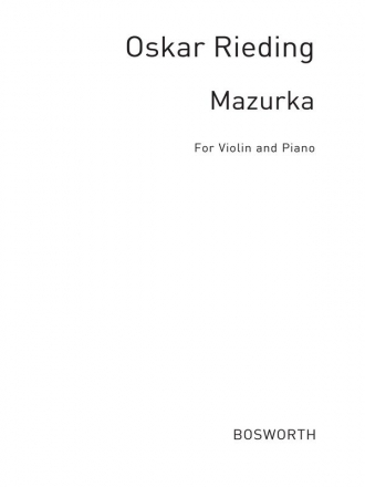 Oskar Rieding: Mazurka For Violin And Piano Op.67 No.3 Violin, Piano Accompaniment Instrumental Work