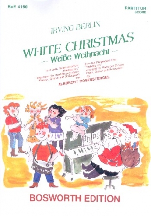 White Christmas fr Blockflten-Ensemble, Klavier, Gitarre und Schlagwerk Partitur und Stimmen,  Archivkopie