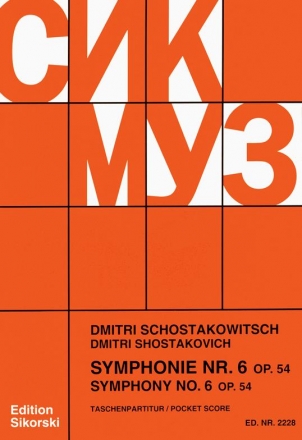 Dimitri Shostakovich, Symphony No. 6 Op.54 Orchestra Studienpartitur