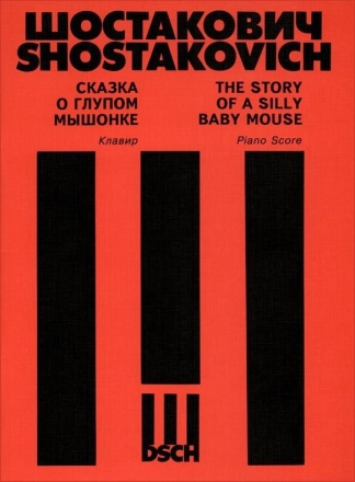 Dimitri Shostakovich, Story Of A Silly Baby Mouse Klavier Partitur