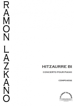 Ramon Lazkano, Hitzaurre Bi - pour piano et orchestre Piano and Orchestra Partitur