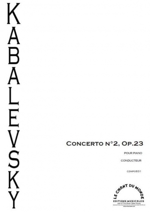 Dmitri Kabalevsky, Concerto No. 2 - pour piano et orchestre Op.23 Piano and Orchestra Partitur