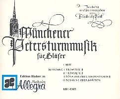 Mnchner Petersturmmusik Heft 1 fr 2 Trompeten, Posaune 1 (Tenorhorn) und Posaune 2 (Baryton) Stimmen