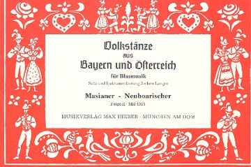 Volkstnze aus Bayern und sterreich Band 2: fr Blasorchester Direktion und Stimmen