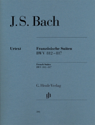 Franzsische Suiten BWV812-817 fr Klavier (mit Fingersatz) Neuausgabe 2017