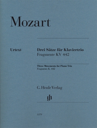 3 Stze fr Klaviertrio (Fragmente KV442) fr Violine, Violoncello und Klavier Partitur und Stimmen