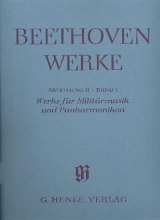 Beethoven Werke Abteilung 2 Band 4 Werke fr Militrmusik und Panharmonikon Partitur (broschiert)