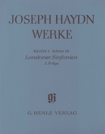 Haydn, Joseph Londoner Symphonien 1. Folge mit Kritischem Bericht -  Ganzleinen