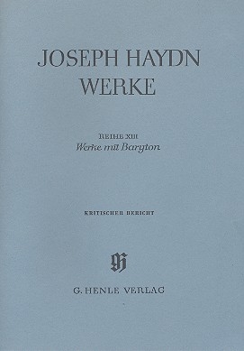 Gesamtausgabe Reihe 13 Werke mit Baryton Kritischer Bericht