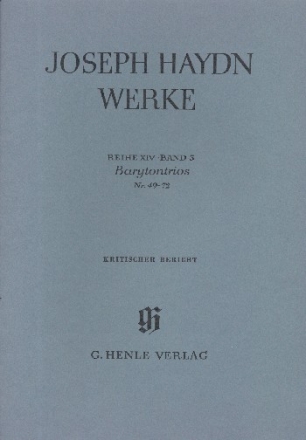 Gesamtausgabe Reihe 14 Band 3 Barytontrios Nr.49-72 Kritischer Bericht