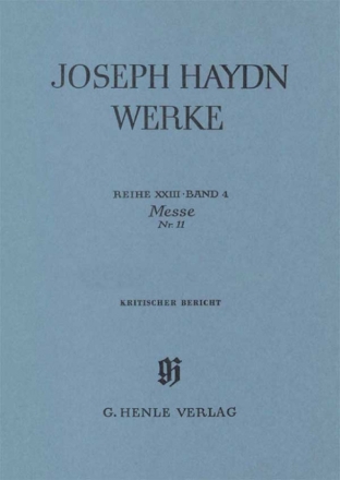 Joseph Haydn Werke Reihe 23 Band 4 Messe Nr.11 Kritischer Bericht