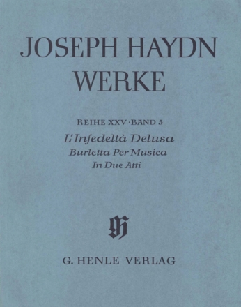 Haydn, Joseph L'Infedelt Delusa - Burletta Per Musica  Ganzleinen