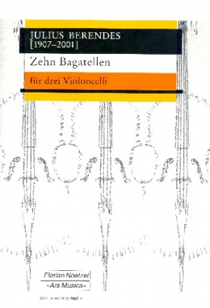 10 Bagatellen fr 3 Violoncelli Partitur und Stimmen