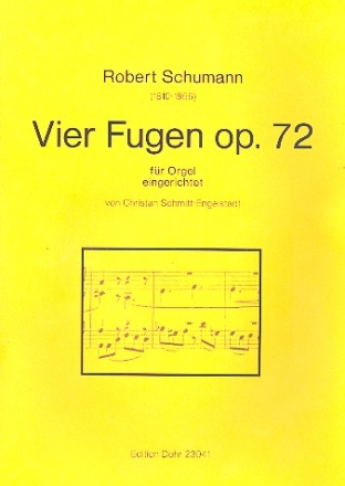 4 Fugen op.72 fr Orgel