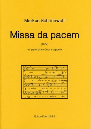 Schnewolf, Markus Missa da pacem fr gem. Chor a cappella (2004) Gemischter Chor (4-st.) Partitur, Chorpartitur