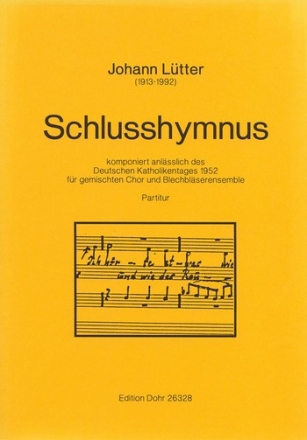 Schlusshymnus fr gemischten Chor und Blechblserense Gemischter Chor, Blechblser Partitur