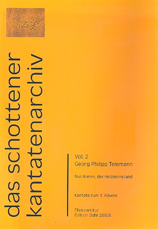 Nun komm der Heiden Heiland fr Soli, gem Chor, Streicher und Bc Chorpartitur