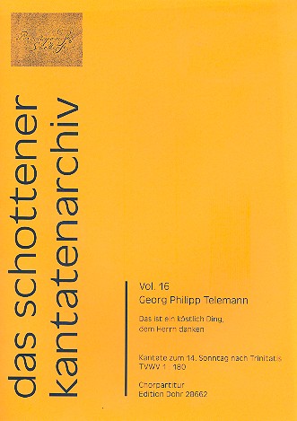 Das ist ein kstlich Ding TWV1:180 fr Soli, gem Chor, 2 Trompeten, 2 Violinen, Viola und Bc Chorpartitur