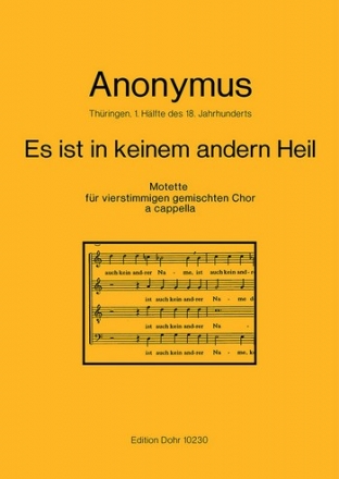 Es ist in keinem andern Heil Gemischter Chor (4-st.) Partitur, Chorpartitur