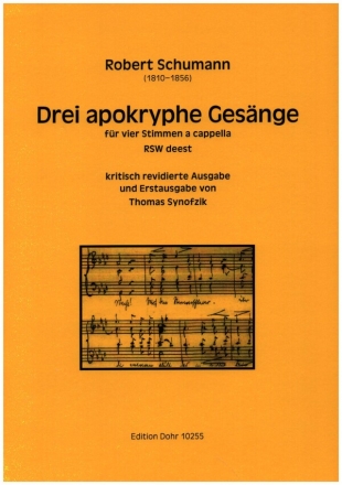 3 apokryphe Gesnge fr 4 Stimmen a cappella Partitur