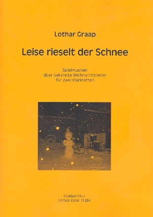 Leise rieselt der Schnee fr 2 Klarinetten Spielpartitur