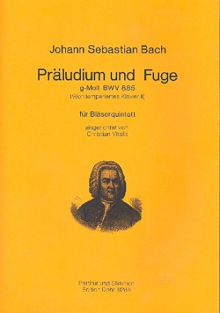 Prludium und Fuge g-Moll BWV885 fr Flte, Oboe, Klarinette, Horn und Fagott Partitur und Stimmen