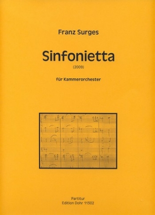 Surges, Franz Sinfonietta fr Kammerorchester (2009) Flte, Oboe, Klarinette, Fagott, Streicher Partitur